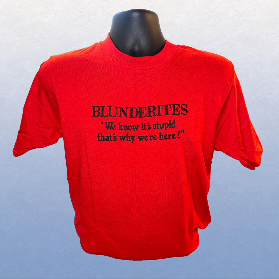 BLUNDERITES We know it's stupid... (1988) Vintage Red